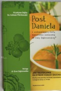 Post Daniela z uzdrawiającą dietą warzywno-owocową dr Ewy Dąbrowskiej 