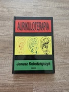 Aurikuloterapia Janusz Kołodziejczyk