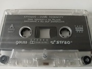 KRYWAŃ DWIE TĘSKNOTY KASETA MAGNETOFONOWA (BRAK OKŁADKI)