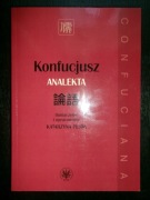 KONFUCJUSZ ANALEKTA Katarzyna Pejda unikat idealny Dialogi Konfucjańskie