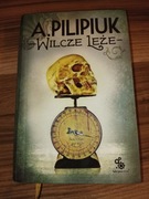 Wilcze leże Andrzej Pilipiuk 