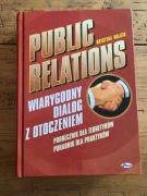 Public relations - Wiarygodny dialog z otoczeniem. Krystyna Wójcik
