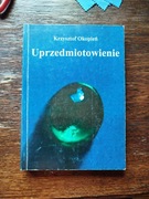 Krzysztof Okopień, Uprzedmiotowienie [Roman Ingarden]