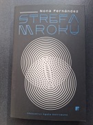 NONA FERNANDEZ: "STREFA MROKU"