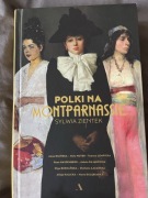 Polki na Montparnassie Sylwia Zientek