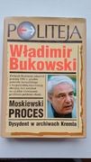 Politeja moskiewski proces - Władimir Bukowski