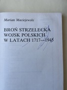 Broń strzelecka Wojsk Polskich w latach 1717 - 1945