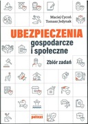 Ubezpieczenia gospodarcze i społeczne Zbiór Zadań M. Cycoń, T. Jedynak