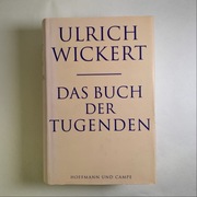 Das Buch der Tugenden – Ulrich Wickert