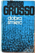 DOBRA ŚMIERĆ - Alfonso Grosso