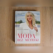 Książka "Moda bez metryki" Marioli Bojarskiej