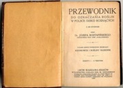 Przewodnik do oznaczania roślin w Polsce dziko rosnących - Rostafiński 1923