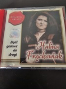 Halina Frąckowiak Bądź gotowy do drogi