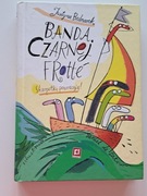 Justyna Bednarek "Banda Czarnej Frotte"