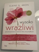 WYSOKO WRAŻLIWI Elaine N. Aron-stan bdb