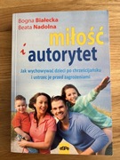 Beata Nadolna i B. Białecka Miłość i autorytet