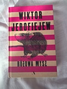 RÓŻOWA MYSZ Wiktor Jerofiejew książka jak nowa powieść rosyjska