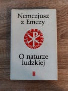 Nemezjusz z Emezy - O naturze ludzkiej