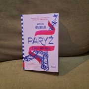 Agnieszka Łopatowska Paryż to zawsze dobry pomysł