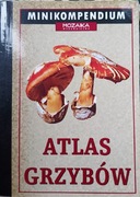 Atlas Grzybów Minikompedium 