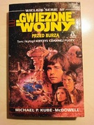 Gwiezdne wojny. Przed burzą.  Michael Paul Kube-McDowell