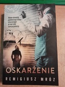 Remigiusz Mróz, Oskarżenie seria z Joanną Chyłką tom 6