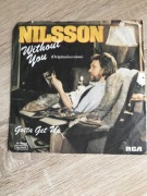 Nilsson - Without You (I Can’t Live…)/ Gotta Get Up. Vinyl,7.