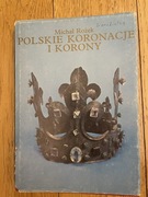 POLSKIE KORONACJE I KORONY - MICHAŁ ROŻEK
