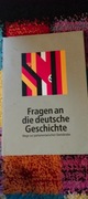 Fragen na Die deutsche Geschichte 