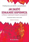 Jak założyć działalność gospodarczą w Polsce i wybranych wyd XI