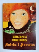 Małgorzata Musierowicz - Nutria i Nerwus - Jeżycjada Akapit Press 1995