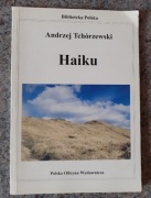 Andrzej Tchórzewski - Haiku SPIS TREŚCI 