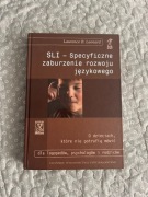 SLI- Specyficzne zaburzenia rozwoju językowego, L.B. Leonard, wyd. BWP