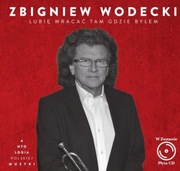 Zbigniew Wodecki. Lubię wracać tam gdzie byłem. CD, Nowa, w folii.