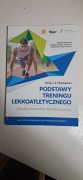 Podstawy treningu lekkoatletycznego Oficjalny przewodnik IAAF dla trenerów