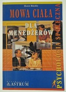 Mowa ciała dla menedżerów - Horst Rückle