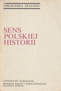 Sens polskiej historii; Andrzej Ajnenkiel, Janusz Kuczyński, Andrzej Wohl