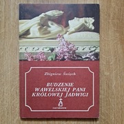Budzenie wawelskiej Pani Królowej Jadwigi, Zbigniew Święch, 1989r.