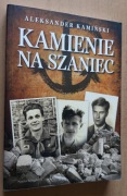 Aleksander Kamiński – Kamienie na szaniec