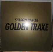 SHADOW DANCER – Golden Traxe / Boysnoize Rec.
