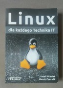 Linux dla każdego Technika IT