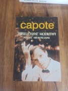 Wysłuchane modlitwy. Powieść nieukończona. Truman Capote
