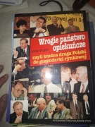 Wrogie państwo opiekuńcze Wacław Wilczyński