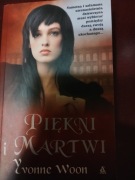 Piękni i martwi  Yvonne Woon