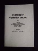 Protokóły mędrców Syjonu czyli wykłady mędrca syjońskiego wtajemniczonego w