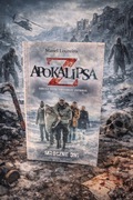 APOKALIPSA Z. Mroczne dni. Tom 2. Manel Loureiro