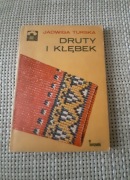 DRUTY I KŁĘBEK - JADWIGA TURSKA