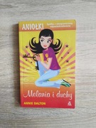 Książka przygodowa "Melania i Duchy" A. Dalton seria Aniołki Amber 2003