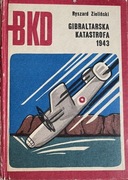 BKD  1/73 R. Zieliński Gibraltarska katastrofa 