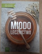 MIODOLECZNICTWO Zdrowe Zdrowie 